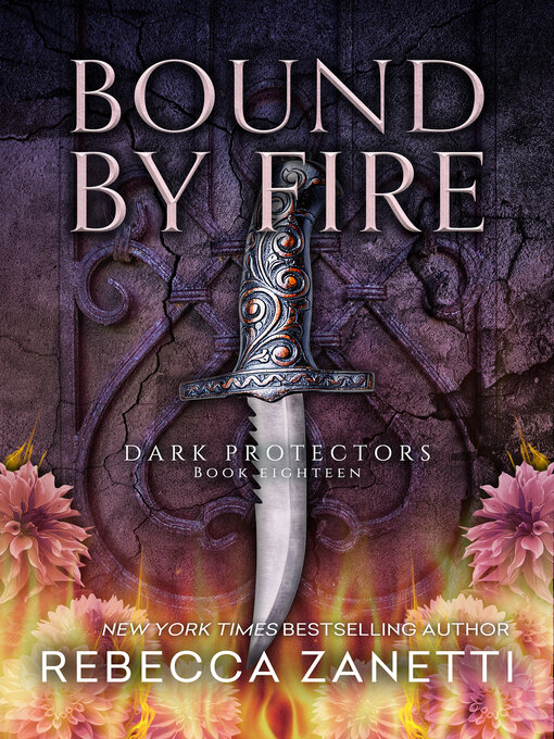 Title details for Bound by Fire by Rebecca Zanetti - Wait list